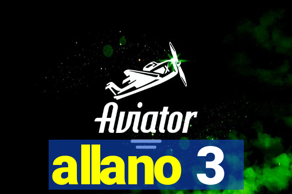 allano 3